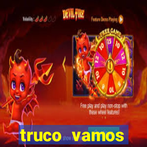 truco vamos download pc